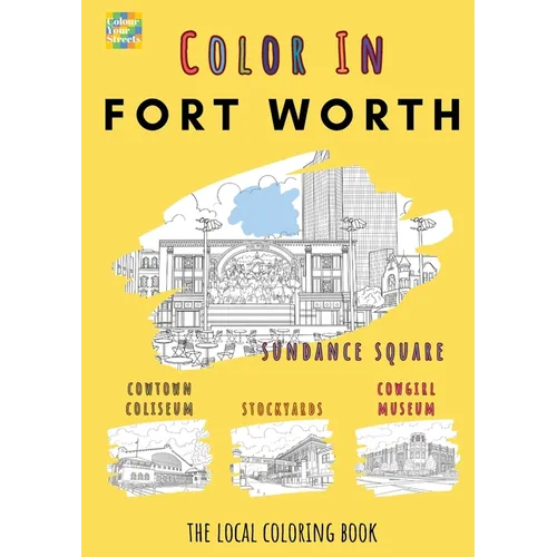 Fort Worth Coloring Book