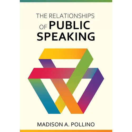 The Relationships of Public Speaking