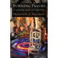 Burning Psalms: Confronting Adonai after Auschwitz