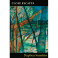 Close Escapes