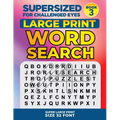 SUPERSIZED FOR CHALLENGED EYES, Book 3: Super Large Print Word Search Puzzles