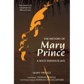 The History of Mary Prince (Warbler Classics Annotated Edition)