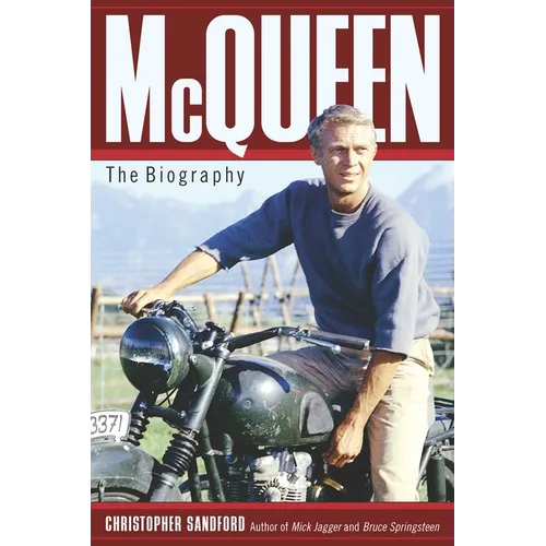 McQueen: The Biography