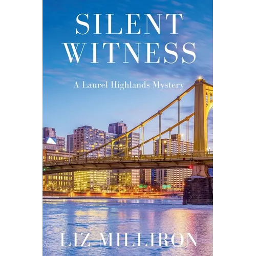 Silent Witness: A Laurel Highlands Mystery