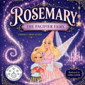 Rosemary the Pacifier Fairy