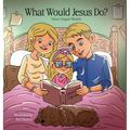 What Would Jesus Do?