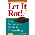 Let It Rot!: The Gardener's Guide to Composting (Third Edition)