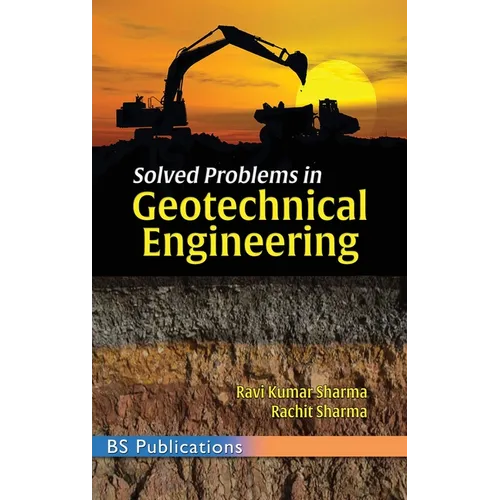 Solved Problems in Geotechnical Engineering