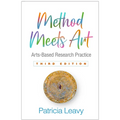 Method Meets Art: Arts-Based Research Practice