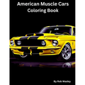American Muscle Car Coloring Book