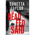 The Dead Fed Said