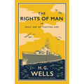 The Rights of Man: or, What Are We Fighting For?