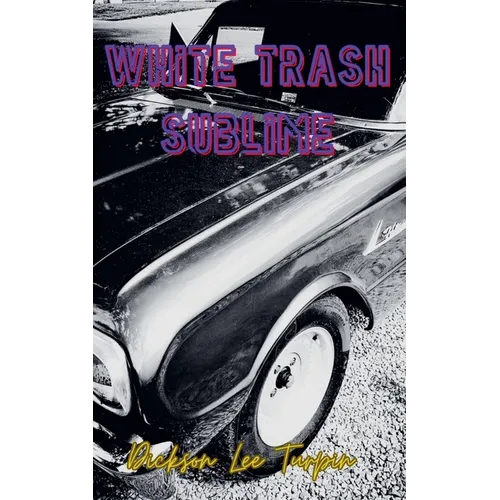 White Trash Sublime