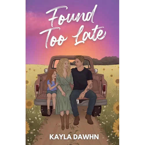 Found Too Late (Illustrated Cover)