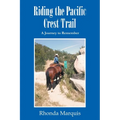 Riding the Pacific Crest Trail: A Journey to Remember