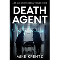 Death Agent: A Dr. Zack Winston Thriller