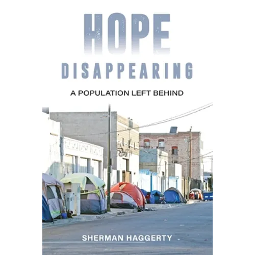 Hope Disappearing: A Population Left Behind