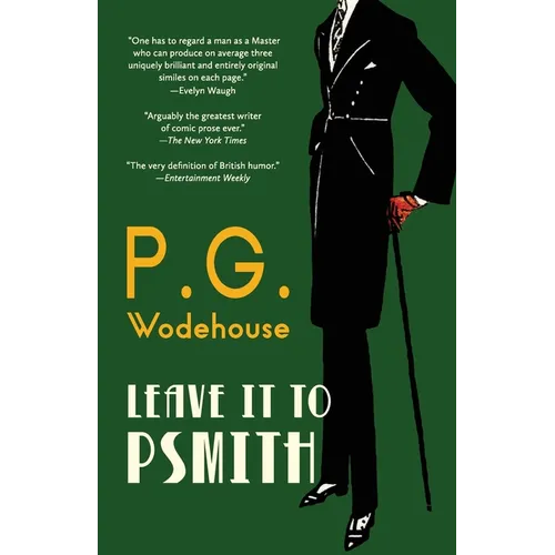 Leave It to Psmith (Warbler Classics Annotated Edition)
