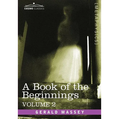 A Book of the Beginnings, Vol.2