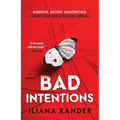 Bad Intentions