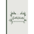 Faithfulness: A Highly Favoured Life Devotional