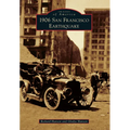 1906 San Francisco Earthquake