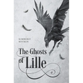 The Ghosts of Lille