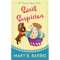 Sweet Suspicion