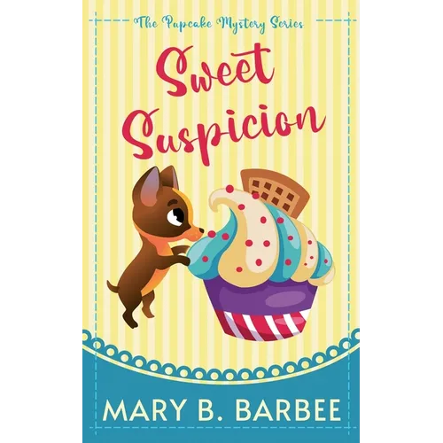 Sweet Suspicion