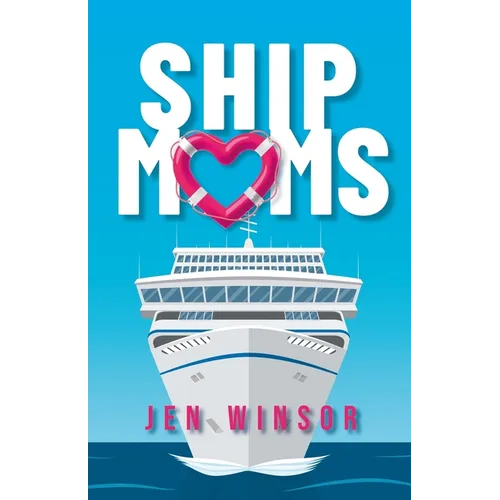 Ship Moms