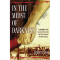 In The Midst of Darkness