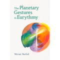 The Planetary Gestures in Eurythmy