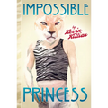 Impossible Princess
