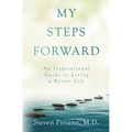 My Steps Forward: An Inspirational Guide to Living a Better Life