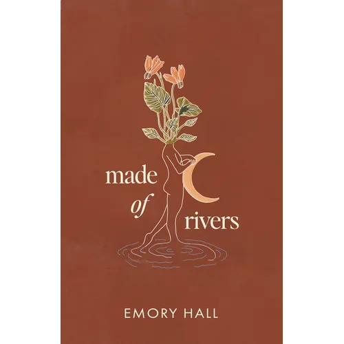 Made of Rivers [Revised & Expanded]