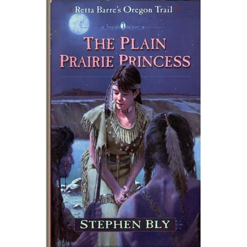 The Plain Prairie Princess