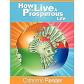 How to Live a Prosperous Life