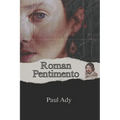 Roman Pentimento