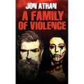 A Family of Violence