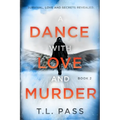 A Dance with Love and Murder Book 2