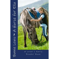A Horse for Ella (A Level 1 Early Reader Book)