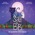 Salt and BB: The Blueberry Moon Rescue
