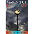 Making Up Lost Time