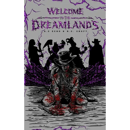 Welcome to The Dreamlands