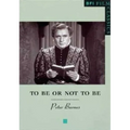 To Be or Not to Be