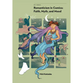 Romanticism in Comics: Faith, Myth, and Mood