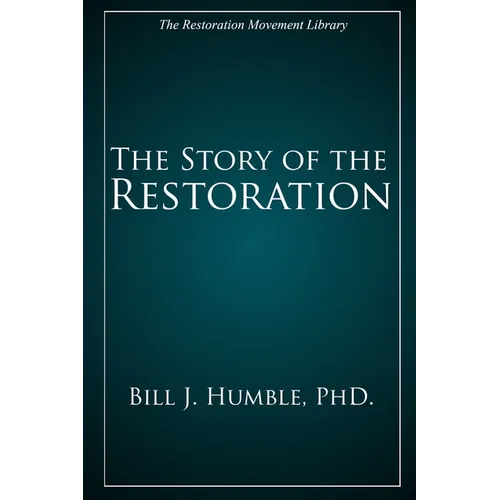 The Story of the Restoration