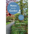 Notes from the Garden: Creating a Pacific Northwest Sanctuary
