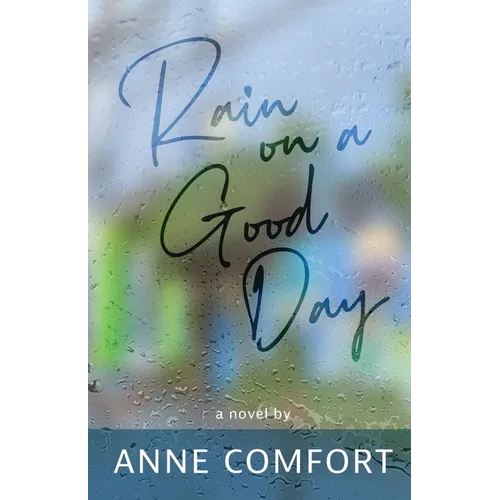 Rain on a Good Day