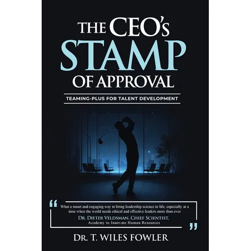 The CEOs STAMP of Approval: Teaming-Plus for Talent Development